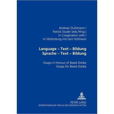 Language – Text – «Bildung»- Sprache – Text – Bildung, Taschenbuch von , Peter Lang GmbH, Internationaler Verlag der Wissenschaften, 978-3-631-54137-1