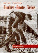 Heinrich Mehl - Fischer, Boote, Netze: Geschichte der Fischerei in Schleswig-Holstein - Preis vom 17.10.2026 19:25:27 h