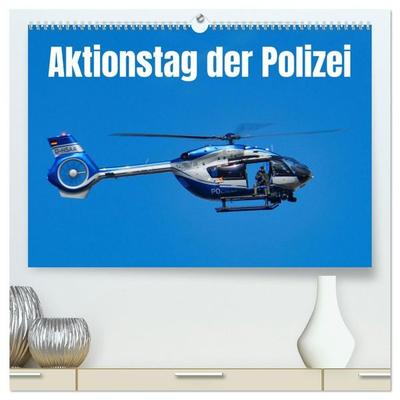 Aktionstag der Polizei (hochwertiger Premium Wandkalender 2027 DIN A2 quer), Kunstdruck in Hochglanz