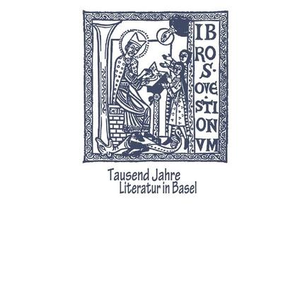 Tausend Jahre Literatur in Basel, Taschenbuch von Werthmüller, Springer Basel, 978-3-0348-6562-3
