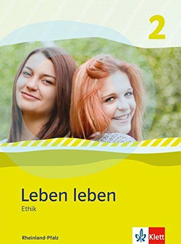 Leben leben - Neubearbeitung / Ethik - Ausgabe für Rheinland-Pfalz: Schülerbuch 7.-8. Klasse - Preis vom 01.10.2026 17:08:56 h