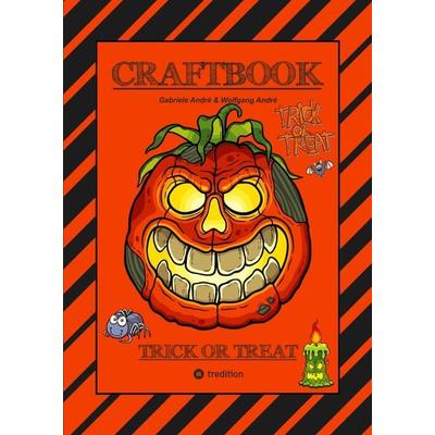 CRAFTBOOK - 100 SEITEN GESPENSTISCHES HALLOWEEN - GEISTERSPIEL - RÄTSEL - GRUSELIGE MOTIVE - DIA DE MUERTOS, Gebundene Ausgabe von Gabriele