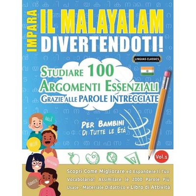 Impara Il Malayalam Divertendoti! - Per Bambini, Taschenbuch von Linguas Classics, Linguas Classics