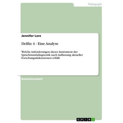 Delfin 4 - Eine Analyse, Taschenbuch von Jennifer Lorz, GRIN, 978-3-656-10990-7
