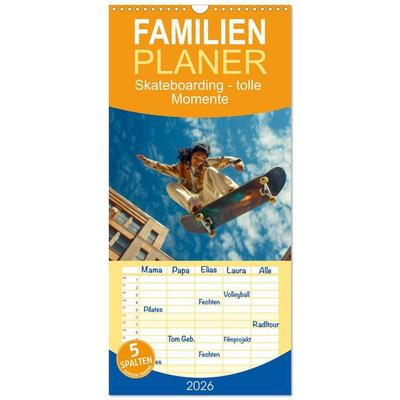 Familienplaner 2026 - Skateboarding - tolle Momente mit 5 Spalten (Wandkalender, 21 x 45 cm) CALVENDO