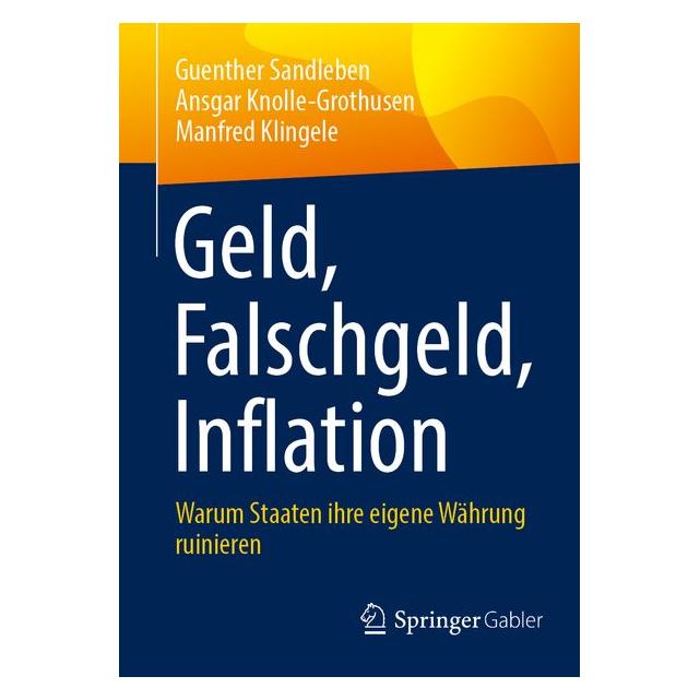 Springer Geld, Falschgeld, Inflation (Deutsch, Softcover, Ansgar Knolle-Grothusen, Guenther Sandleben, Manfred Klingele) (72150723)
