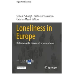 Loneliness in Europe, Fachbücher von Sylke V. Schnepf, Béatrice d'Hombres, Caterina Mauri
