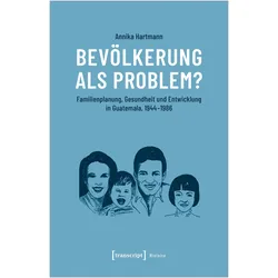 Bevölkerung als Problem?, Sachbücher von Annika Hartmann
