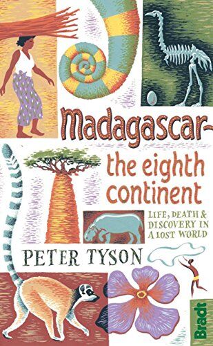 Peter Tyson - Madagascar: The Eighth Continent: Life, Death and Discovery in a Lost World (Bradt Travel Guides) - Preis vom 10.10.2026 11:48:34 h