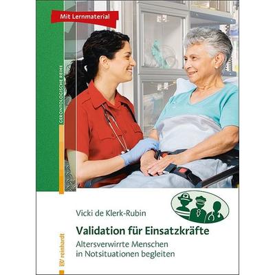 Validation für Einsatzkräfte, Taschenbuch von Vicki de Klerk-Rubin, Ernst Reinhardt Verlag, 978-3-497-02887-0
