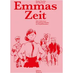 Emmas Zeit, Comics + Manga von Éric Burnand, Christoph Schuler, Fanny Vaucher