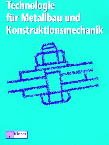 Klaus Drotziger - Technologie für Metallbau und Konstruktionsmechanik - Preis vom 11.10.2026 03:10:56 h