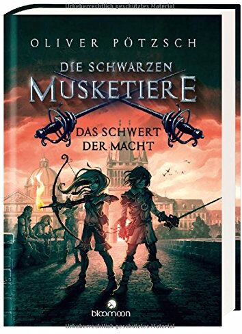 Oliver Pötzsch - Die Schwarzen Musketiere - Das Schwert der Macht - Preis vom 13.10.2026 11:25:28 h