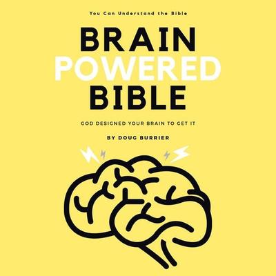 Brain Powered Bible - Doug Burrier, Audio, 9798995333623