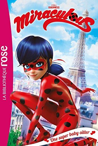 Catherine Kalengula - Miraculous. Vol. 1. Une super baby-sitter - Preis vom 06.10.2026 07:26:00 h