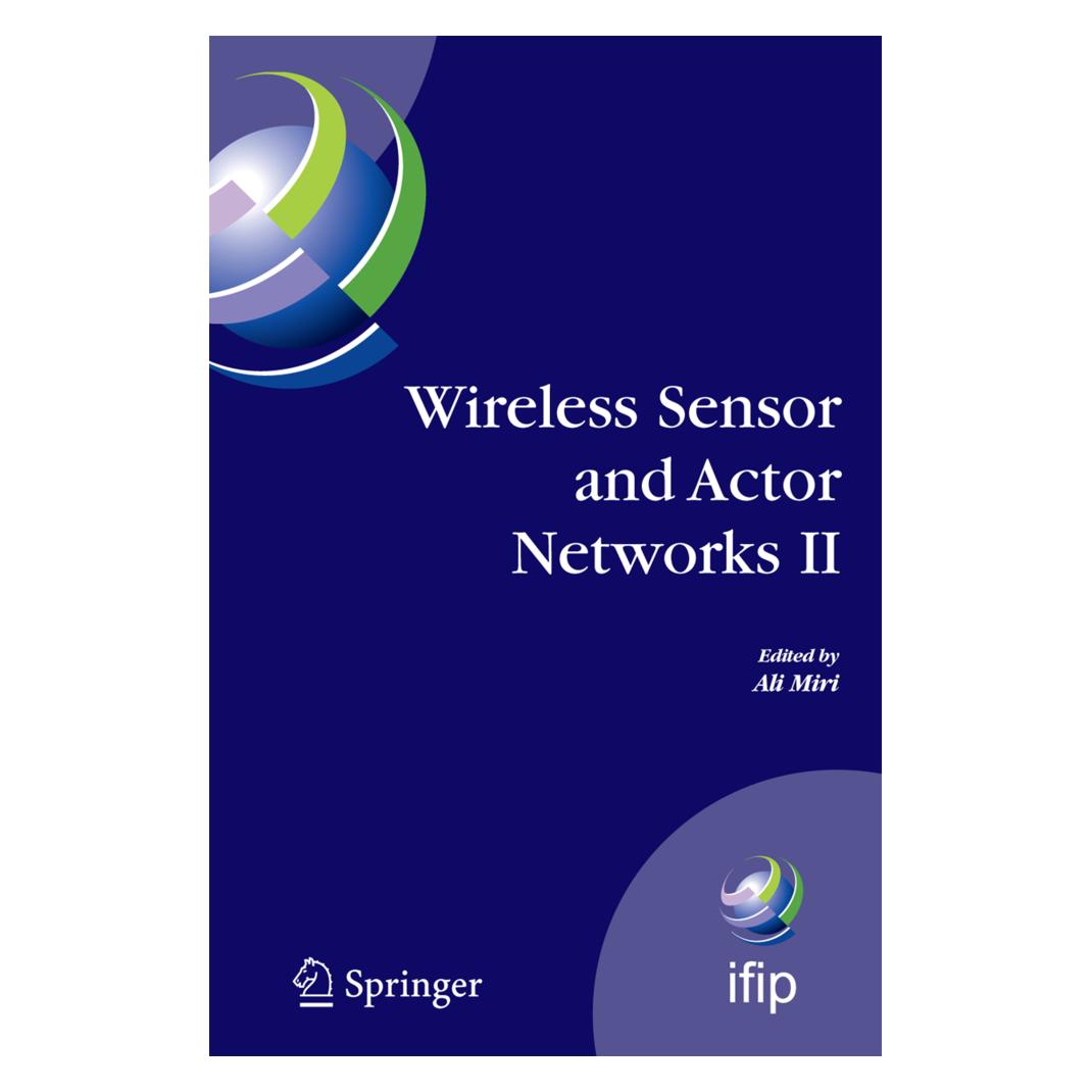 Springer Wireless Sensor and Actor Networks II (Englisch, Softcover, Ali Miri) (55383092)