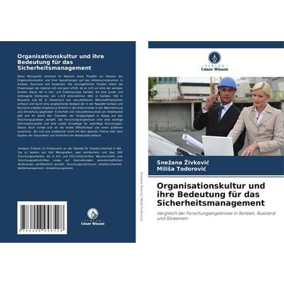 Organisationskultur und ihre Bedeutung für das Sicherheitsmanagement -