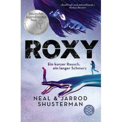 Roxy, Taschenbuch von Neal Shusterman,Jarrod Shusterman, Fischer Sauerländer