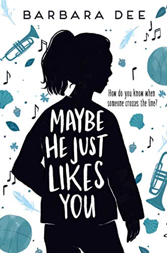 Barbara Dee - Maybe He Just Likes You - Preis vom 09.10.2026 07:28:09 h