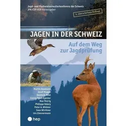 Jagen in der Schweiz, Ratgeber von Martin Baumann, Jagd- und Fischereiverwalterkonferenz der Schweiz JFK-CSF-CCP