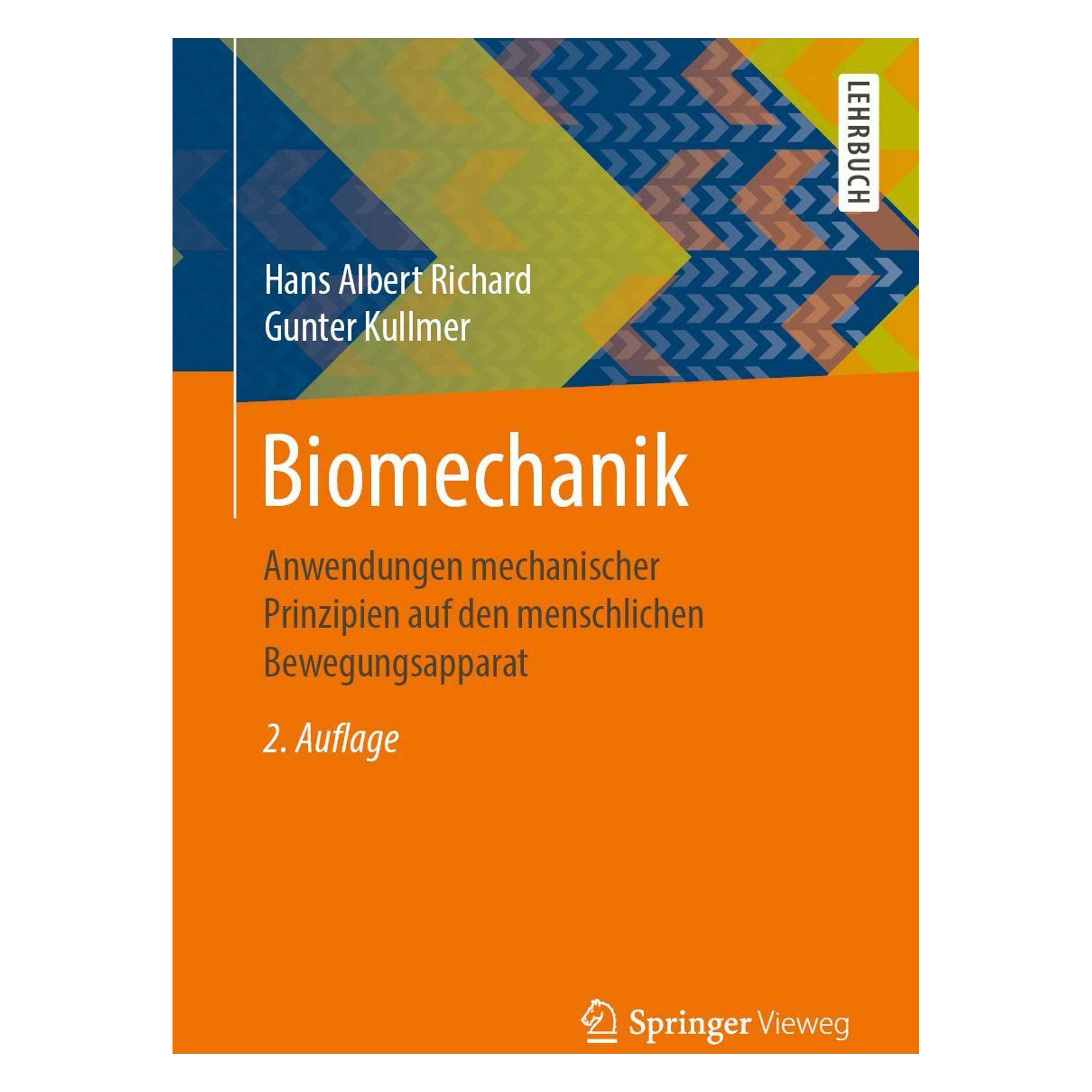 Springer Richard:Biomechanik (Deutsch, Softcover, Gunter Kullmer, Hans Albert Richard) (35151543)
