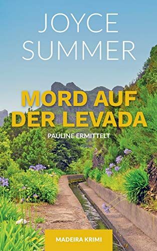 Joyce Summer - Mord auf der Levada: Paulines erster Fall (Pauline Mysteries) - Preis vom 30.09.2026 22:30:23 h