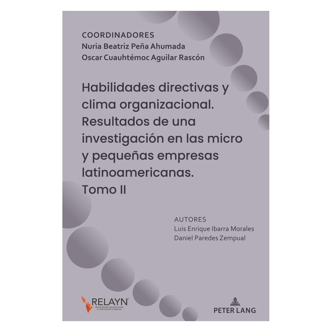 Peter Lang Habilidades directivas y clima organizacional. Resultados de una investigación en las micro y pequeñ (Spanisch, Softcover, Daniel Paredes Zempual, Luis Enrique Ibarra Morales) (56978260)