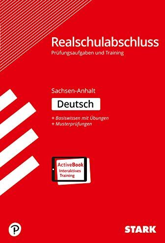 STARK Prüfungen und Training Realschulabschluss - Deutsch - Sachsen-Anhalt (STARK-Verlag - Abschlussprüfungen) - Preis vom 09.10.2026 07:28:09 h