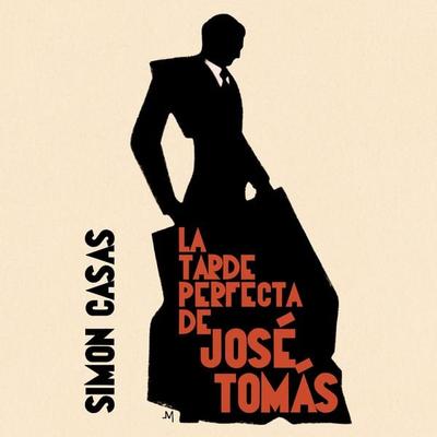 La tarde perfecta de José Tomás - Simon Casas, Audio, 9789178377558