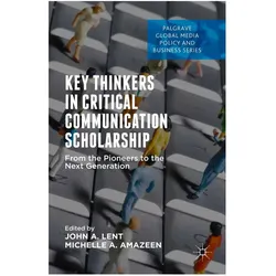 Key Thinkers in Critical Communication Scholarship, Fachbücher