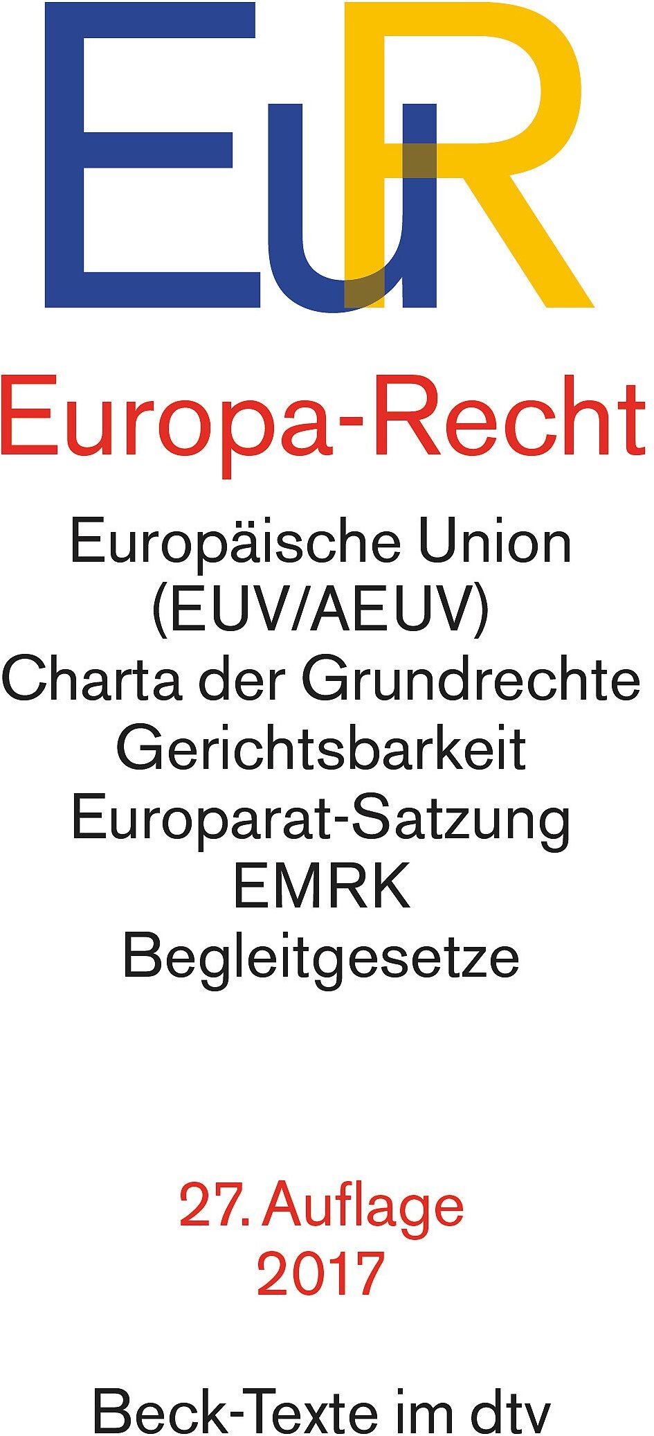 N - Europa-Recht: Vertrag über die Europäische Union, Vertrag über die Arbeitsweise der Europäischen Union, Charta der Grundrechte der Europäischen Union, ... Einf. v. Claus D. Classen (Beck-Texte im dtv) - Preis vom 19.10.2026 19:33:35 h