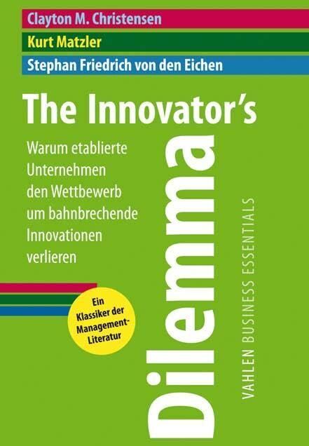 Christensen, Clayton M. - Innovators Dilemma - Preis vom 09.10.2026 07:28:09 h
