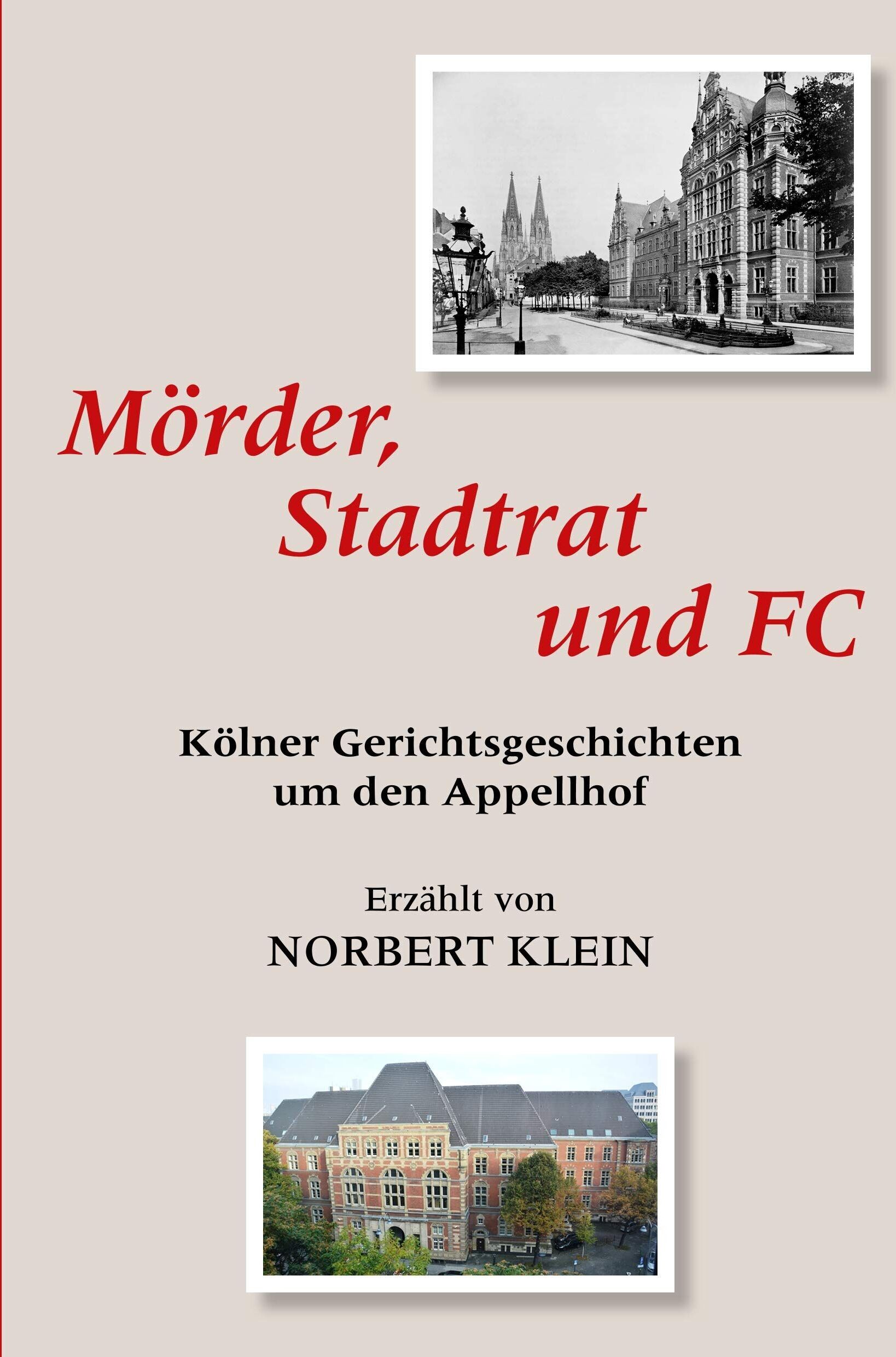 Norbert Klein - Mörder, Stadtrat und FC - Preis vom 10.10.2026 11:48:34 h