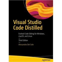 Visual Studio Code Distilled, Fachbücher von Alessandro Del Sole