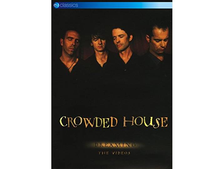 Crowded House - Dreaming The Videos