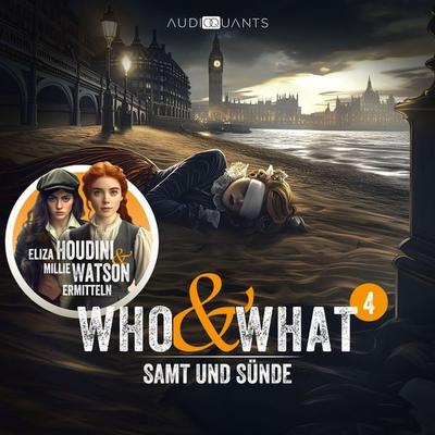 Folge 4: Samt und Sünde (Who & What) - Antje Heidböhmer,Roman Klink, Audio, 4099995940367