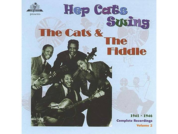 Cats & The Fiddle - Hep Cats Swing (Complete Recordings