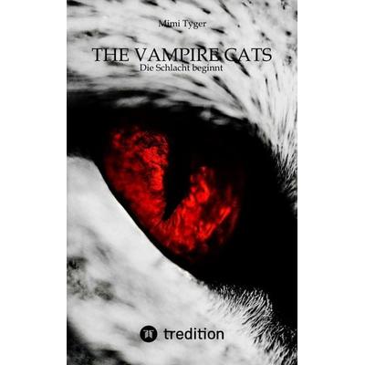 The Vampire Cats, Taschenbuch von Mimi Tyger, Tredition, 978-3-347-41532-4