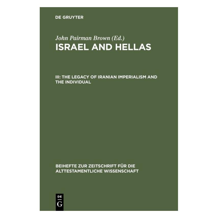 De Gruyter Brown,J.Pairman:Israel and Hellas.3 (Englisch, Hardcover, John Pairman Brown) (67765853)