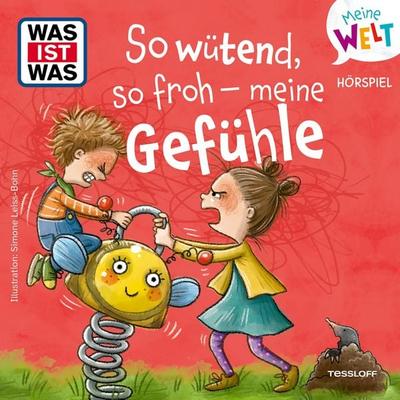 So wütend, so froh - meine Gefühle - Nele Wehrmann, Audio, 4071498603260