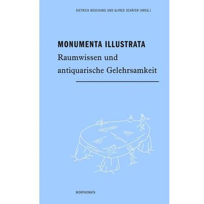 Monumenta Illustrata, Taschenbuch von , Brill | Fink, 978-3-7705-6427-9