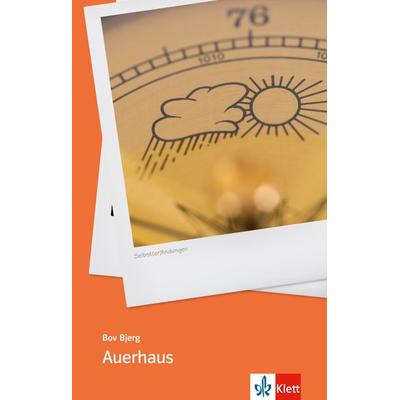 Auerhaus, Taschenbuch von Bov Bjerg, Klett Sprachen GmbH