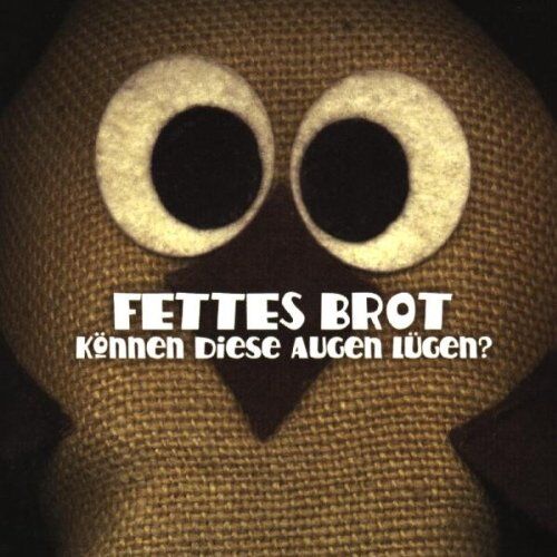 Fettes Brot - Können Diese Augen Lügen - Preis vom 12.10.2026 11:37:12 h