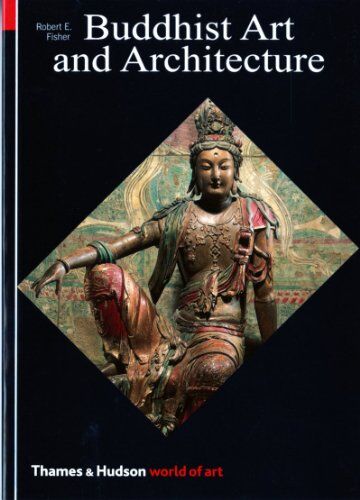 Fisher, Robert E. - Buddhist Art and Architecture (World of Art) - Preis vom 11.10.2026 15:43:13 h