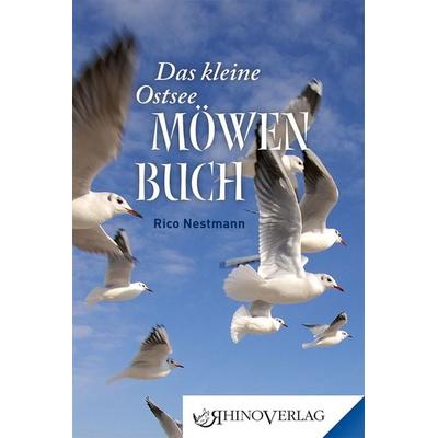 Das kleine Ostseemöwen-Buch, Gebundene Ausgabe von Rico Nestmann, Rhino, 978-3-95560-033-4