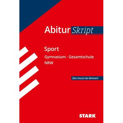 STARK AbiturSkript - Sport - NRW, Taschenbuch von Sophie Heisig,Holger Dusch, Stark Verlag GmbH, 978-3-8490-4787-0