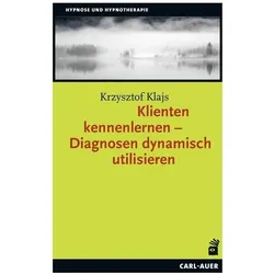 Klajs:Klienten kennenlernen - Diagnosen, Fachbücher von Krzysztof Klajs
