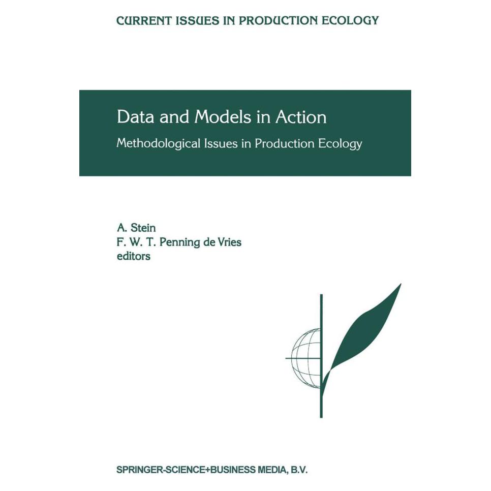 Springer Data and Models in Action (Englisch, Softcover, A. Stein, F. W. Penning de Vries) (55380391)