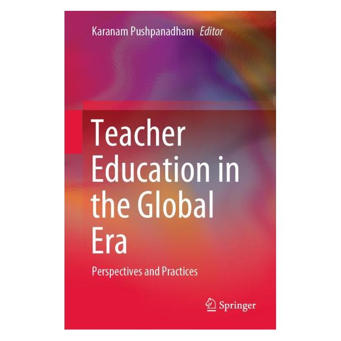 Springer Teacher Education in the Global Era (Englisch, Hardcover, Karanam Pushpanadham) (63683983)