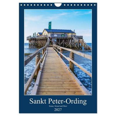 Sankt Peter-Ording Sonne, Strand und Meer (Wandkalender 2027 DIN A4 hoch), CALVENDO Monatskalender